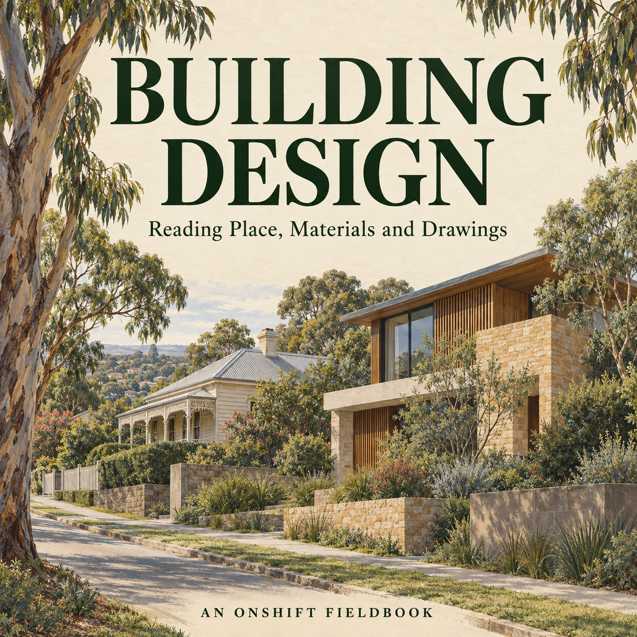Illustrated Building Design Fieldbook cover, with fictional Australian houses, trees and changing ground.